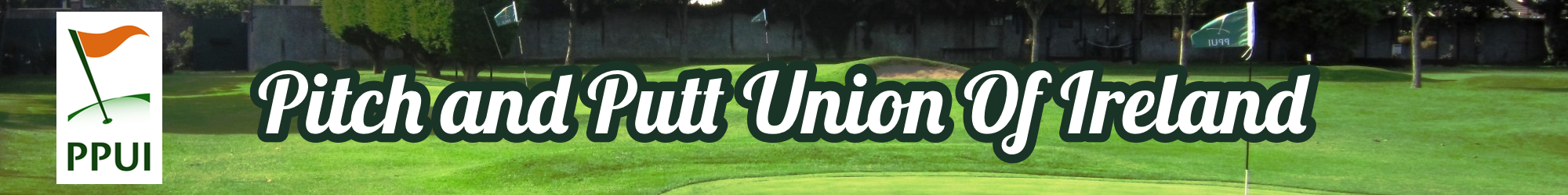 Pitch and Putt Union of Ireland Banner